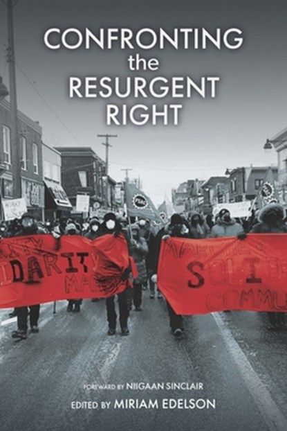 Confronting the Resurgent Right, Miriam Edelson - Paperback - 9781772841343