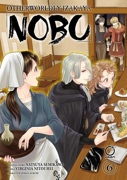 Otherworldly Izakaya Nobu Volume 6, Natsuya Semikawa - Paperback - 9781772941098