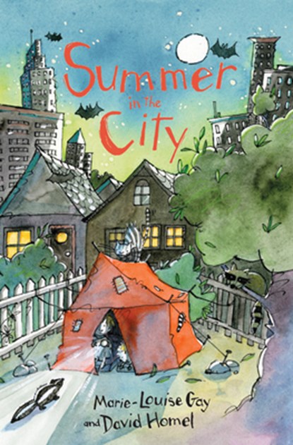 Summer in the City, Marie-Louise Gay ; David Homel - Paperback - 9781773065472