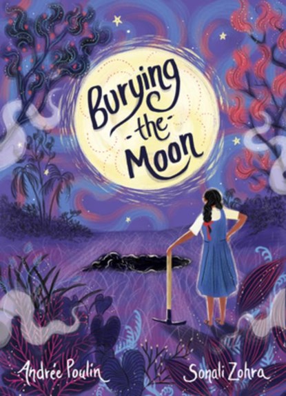 Burying the Moon, Andrée Poulin - Gebonden - 9781773066042