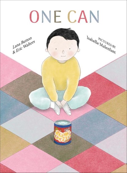 One Can, Lana Button ; Eric Walters - Gebonden - 9781773067346