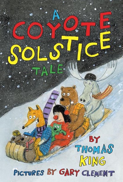 A Coyote Solstice Tale, Thomas King - Paperback - 9781773069128