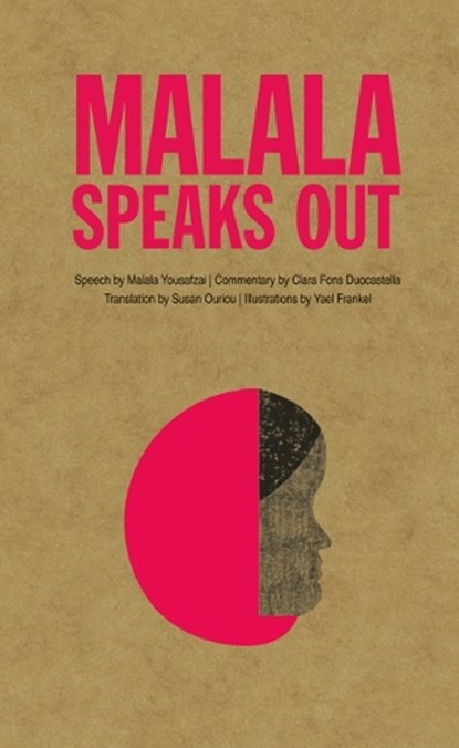 Malala Speaks Out, Clara Fons Duocastella - Gebonden - 9781773069166