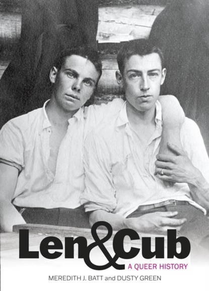 Len & Cub, Meredith J. Batt ; Dusty Green - Paperback - 9781773102641