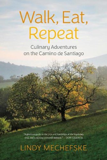 Walk, Eat, Repeat, Lindy Mechefske - Paperback - 9781773103280