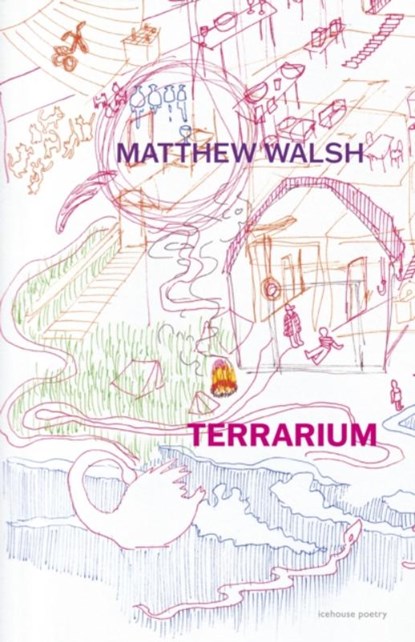 Terrarium, Matthew Walsh - Paperback - 9781773103327