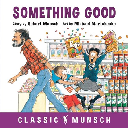 Something Good, Robert Munsch - Paperback - 9781773210865