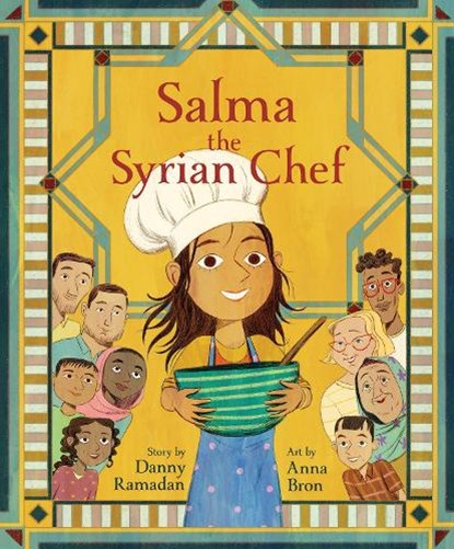 Salma the Syrian Chef, Danny Ramadan - Paperback - 9781773213743