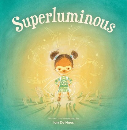 Superluminous, Ian De Haes - Paperback - 9781773213798