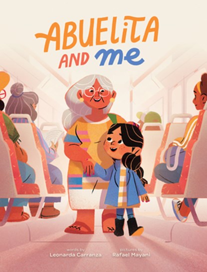 Abuelita and Me, Leonarda Carranza - Gebonden - 9781773216102