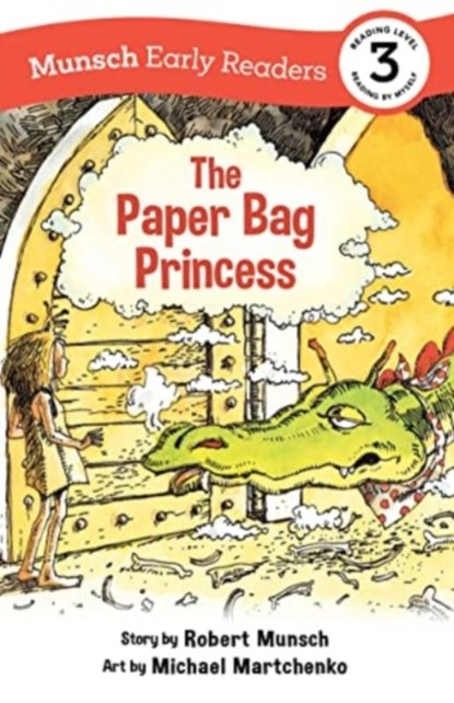 The Paper Bag Princess Early Reader, Robert Munsch - Gebonden - 9781773216492