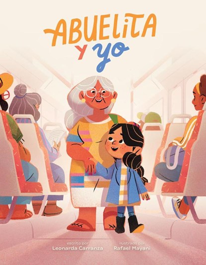 Abuelita y yo, Leonarda Carranza - Paperback - 9781773216607