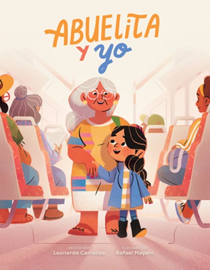 Abuelita y yo, Leonarda Carranza - Paperback - 9781773216607