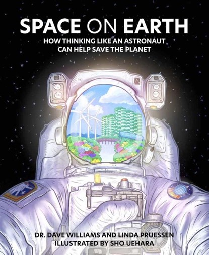 Space on Earth, Dave Williams ; Linda Pruessen - Gebonden - 9781773217666