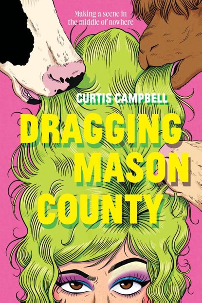Dragging Mason County, Curtis Campbell - Paperback - 9781773217888