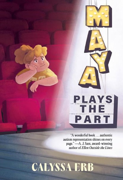 Maya Plays the Part, Calyssa Erb - Paperback - 9781773218519