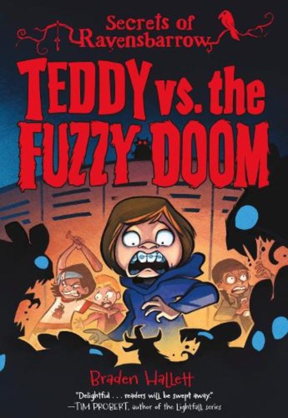 Teddy vs. the Fuzzy Doom, Braden Hallett - Paperback - 9781773218564
