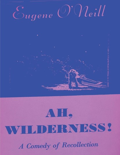 Ah, Wilderness, Eugene O'Neill - Paperback - 9781773232157
