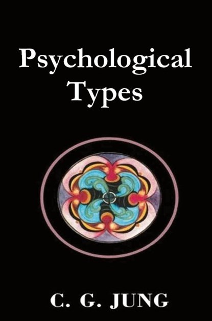 Psychological Types, C G Jung - Paperback - 9781773236124