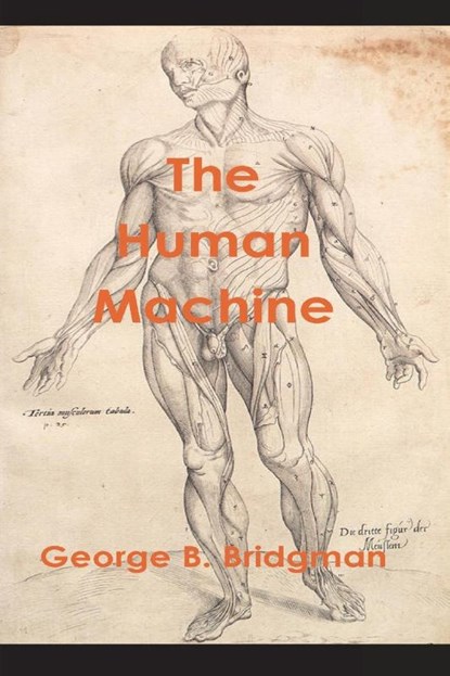 The Human Machine, George B. Bridgman - Paperback - 9781773236629