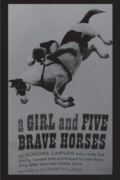 A Girl and Five Brave Horses, Sonora Carver - Paperback - 9781773237466