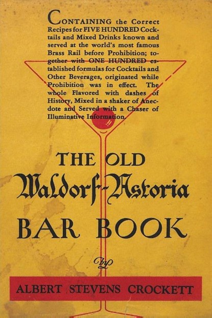 The Old Waldorf-Astoria Bar Book, A. S. Crockett - Paperback - 9781773238128