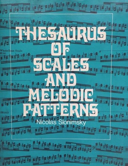 THESAURUS OF SCALES & MELODIC, Nicolas Slonimsky - Paperback - 9781773238142