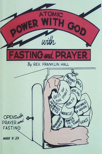 Atomic Power with God, Through Fasting and Prayer, Franklin Hall - Paperback - 9781773238623