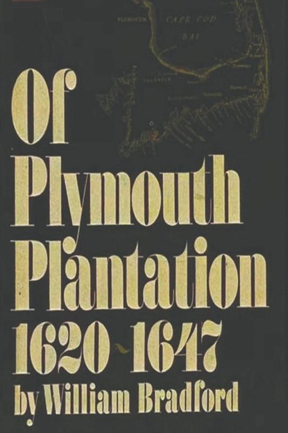 Of Plymouth Plantation, 1620-1647, William Bradford - Paperback - 9781773238647