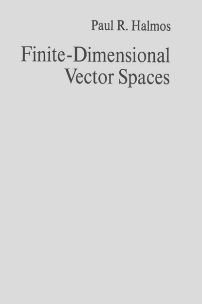 Finite-Dimensional Vector Spaces, Paul R. Halmos - Paperback - 9781773238869