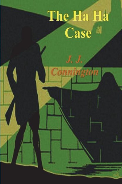 The Ha Ha Case, J. J. Connington - Paperback - 9781773239095