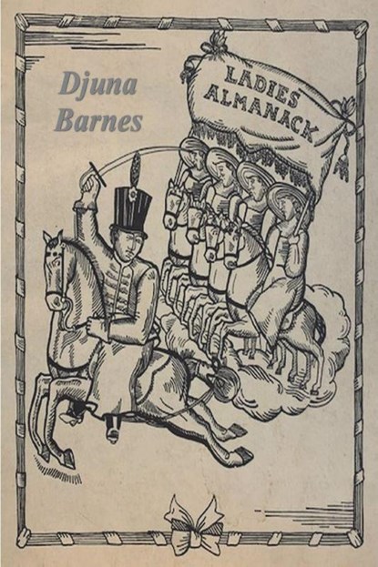 Ladies Almanack, Djuna Barnes - Paperback - 9781773239620