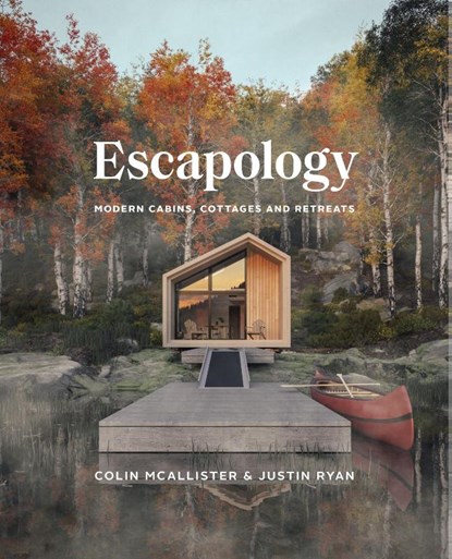 Escapology, Colin McAllister ; Justin Ryan - Gebonden - 9781773271248