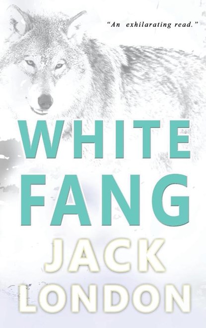 White Fang, Jack London - Gebonden - 9781773351230