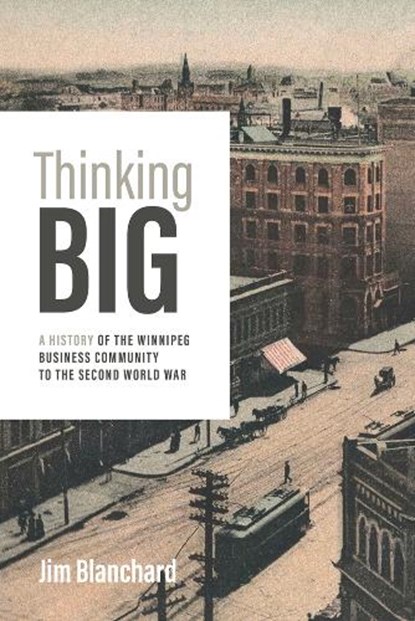 Thinking Big, Jim Blanchard - Paperback - 9781773370583