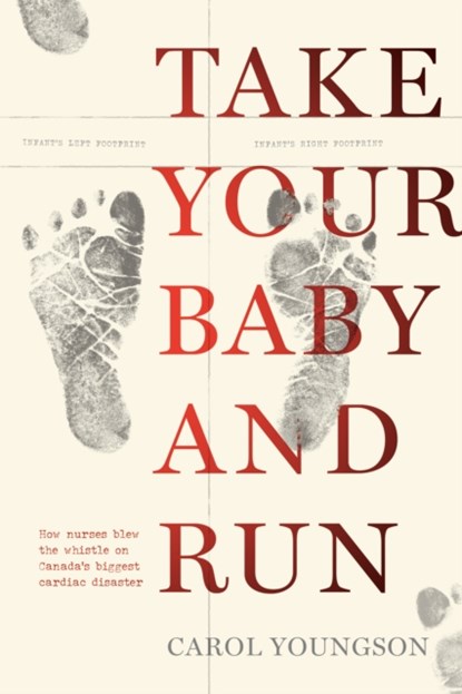 Take Your Baby And Run, Carol Youngson - Paperback - 9781773371054