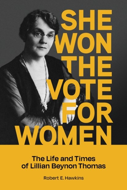 She Won The Vote For Women, Robert E. Hawkins ; Robert Hawkins - Paperback - 9781773371283