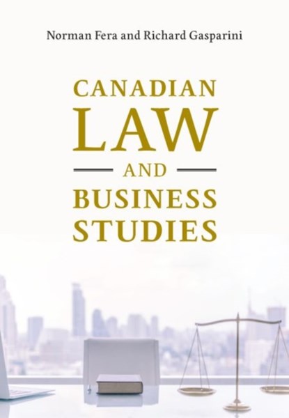 Canadian Law and Business Studies, Norman Fera ; Richard Gasparini - Paperback - 9781773383019