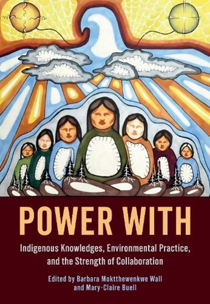Power with, Barbara Moktthewenkwe Wall ; Mary-Claire Buell - Paperback - 9781773385341