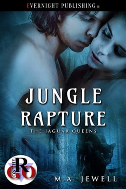 Jungle Rapture, M.A. Jewell - Ebook - 9781773392639