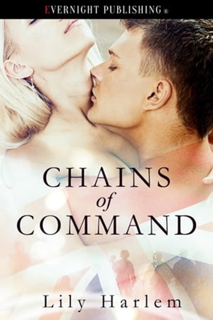 Chains of Command, Lily Harlem - Ebook - 9781773396477