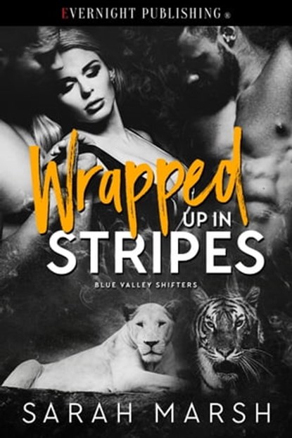 Wrapped Up in Stripes, Sarah Marsh - Ebook - 9781773397177
