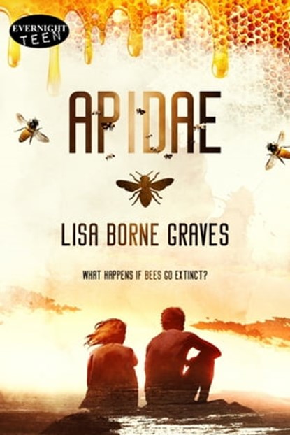 Apidae, Lisa Borne Graves - Ebook - 9781773398457