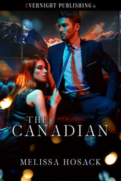 The Canadian, Melissa Hosack - Ebook - 9781773398679