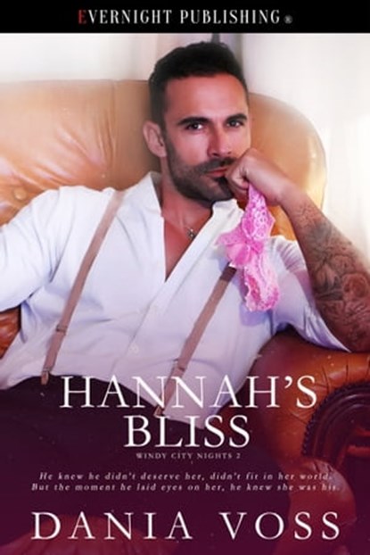 Hannah's Bliss, Dania Voss - Ebook - 9781773399263