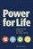 Power for Life, David Sharp - Paperback - 9781773431598
