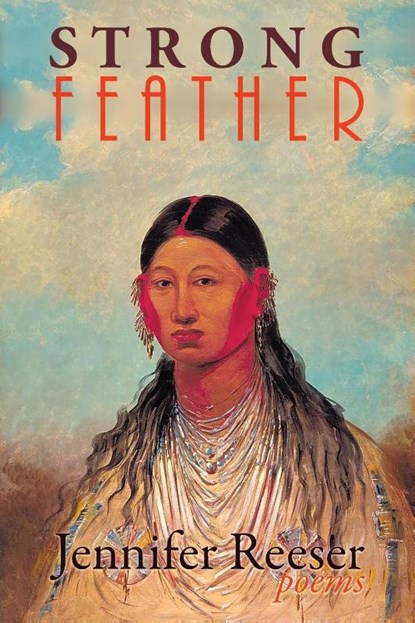 Strong Feather, Jennifer Reeser - Paperback - 9781773490885