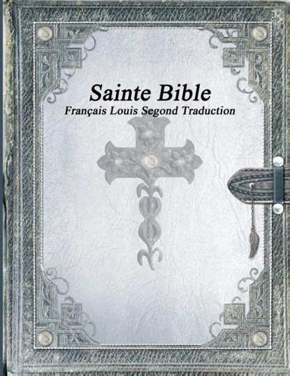 Sainte Bible, Various - Paperback - 9781773560786