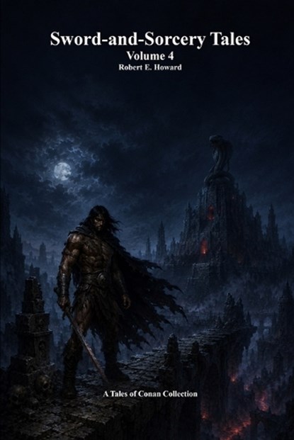 Sword-and-Sorcery Tales, Robert E Howard - Paperback - 9781773566450