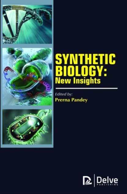 Synthetic Biology, Prerna Pandey - Gebonden - 9781773611495